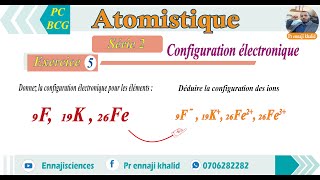 Configuration de quelques atomes et ions exercice 5 série 2 [upl. by Karon637]