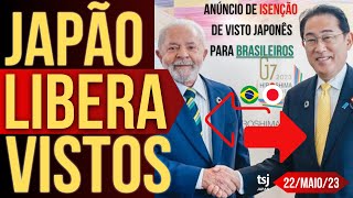 JAPÃO ANUNCIA LIBERAÇÃO DE VISTOS PARA BRASILEIROS  22MAIO [upl. by Smaoht590]