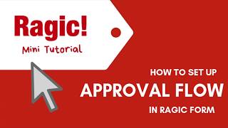 Setting Up Online Approval Flow in Ragic Form [upl. by Ashwin]