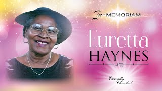 I n M e m o r i a m  EURETTA HAYNES [upl. by Avihs]