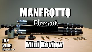 Manfrotto Element Tripod mini review [upl. by Lourdes331]