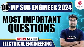 MP Sub Engineer 2024 Most Important Questions For Electrical Engineering By Mohit Sir [upl. by Lederer]