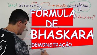 FÓRMULA DE BHASKARA  DEMONSTRAÇÃO [upl. by Wurst]