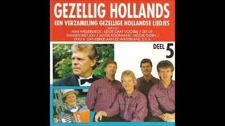 Gezellig Hollands Een verzameling gezellige Hollandse liedjes [upl. by Carmon]