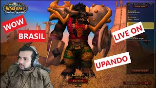 WOW BRASIL LIVE MARATONA UPANDO WAR PROTECT HORDE [upl. by Wallie]