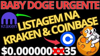 BABY DOGE AGORA LISTAGEM NA COINBASE E KRAKEN FOI AVISADO VAI EXPLODIR MUITO CORTE DE ZEROS [upl. by Htez545]