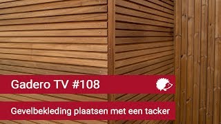 108 Houten gevelbekleding plaatsen met een tacker [upl. by Ettezel]