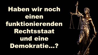 Haben wir noch einen funktionierenden Rechtsstaat und eine Demokratie…  Was die Experten sagen [upl. by Enilehcim456]