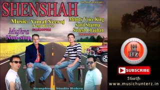 Non Stop Pahari Mujhra Nati 2017  Shenshah By Sunil Sharma And Sudesh Chauhan  Music HunterZ [upl. by Jamieson]