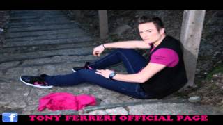 Tony Ferreri  Sposami amore  Album quot A 100 alloraquot 2011 [upl. by December928]