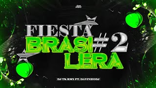 🇧🇷🤪 FIESTA BRAZILERA 2 🤪🇧🇷 Perreo Funk  DJ TK RMX FT DAVINHODJ [upl. by Krista]