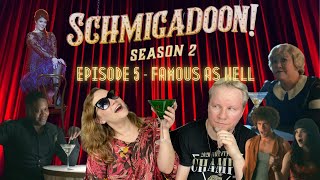 Schmicago Schmiganalysis  Famous as Hell Ep 5 [upl. by Leach232]