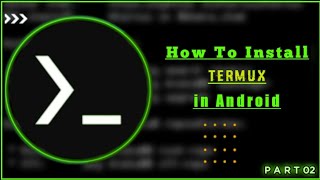 How to install termux in android  termux tutorials part 02  Shahid Hacker Boy12 [upl. by Aneloc]