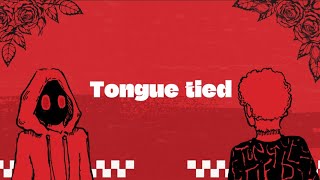 tongue tied with haroldNstuff LYRIC VIDEO [upl. by Campos91]