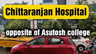 Chittaranjan Hospital Near Asutosh College [upl. by Ablem214]