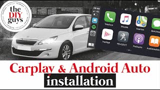 Carplay amp Android Auto installation for Peugeot 308 II  The DIY Guys [upl. by Albur]