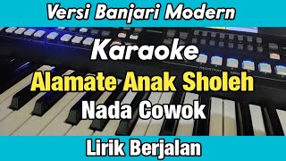 Karaoke  Alamate Anak Sholeh Nada Cowok Banjari Modern Lirik Berjalan  Karaoke Sholawat [upl. by Eltsyek]