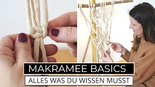 Makramee für Anfänger  Die 4 Wichtigsten Knoten  DIY Makramee Wandbehang Anleitung [upl. by Acie874]