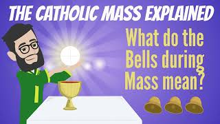 What Do The Bells During Mass Mean catholic [upl. by Ilek]