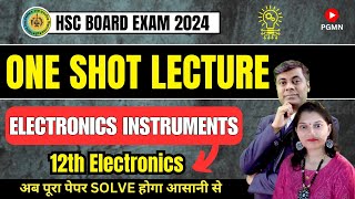 One Shot Lecture  Electronics Instruments  Electronics  HSC BOARD EXAM 2024 hsc2024 [upl. by Delorenzo594]