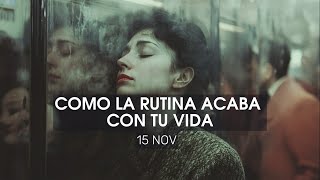 🔴COMO LA RUTINA ACABA CON TU VIDA✝️ [upl. by Glover]