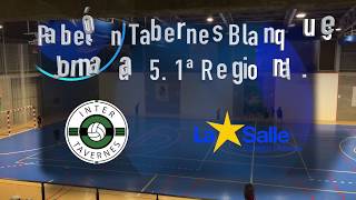 League Match 5 CFS Inter Tabernes Blanques VS La Salle quotAquot 29102017 [upl. by Serrell801]