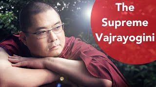 The Supreme Vajrayogini and Her Tremendous Benefits [upl. by Yurt]