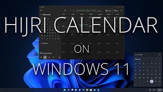 Hijri Islamic Calendar Tutorial  Windows 11 [upl. by Nnaer]