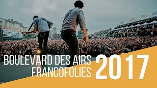 Boulevard des Airs  quotBruxellesquot  Live  Francofolies de La Rochelle  2017 [upl. by Curcio]