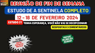 Respostas Estudo de a sentinela Reunião de fim de semana 1218 de fevereiro 2024 [upl. by Rosalinde]