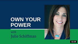 Own Your Power EFT Tapping with Julie Schiffman [upl. by Syck]