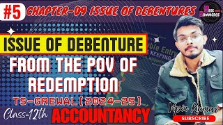 PART5ISSUE OF DEBENTURESCAPTER9ISSUE OF DEBENTURES FROM POV OF REDEMPTIONCLASS12 [upl. by Trisa]