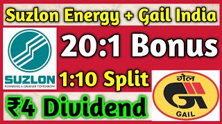 Suzlon Energy  GAIL India • Stocks Declared High Dividend Bonus amp Split With Ex Dates [upl. by Bible]