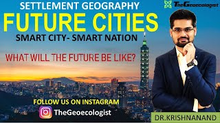 Future Cities  Smart Cities CLC Livability Framework UPSC [upl. by Carder]