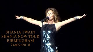 SHANIA TWAIN NOW TOUR 2018  Birmingham 240918 [upl. by Dnamron]