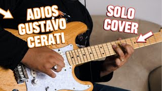 Adiós  Gustavo Cerati solo cover guitarra [upl. by Htenay]