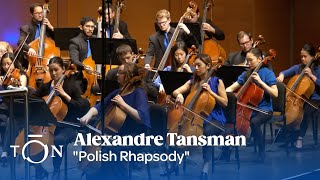 Alexandre Tansman quotPolish Rhapsodyquot  The Orchestra Now [upl. by Dualc777]