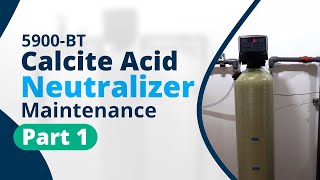 5900BT Calcite Acid Neutralizer Maintenance Part 1 [upl. by Natsirt959]