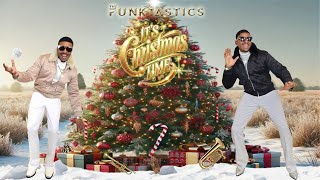 Best Christmas Songs New Classic The Funktastics quotIts Christmas Timequot newchristmasmusic2024 [upl. by Tecla]