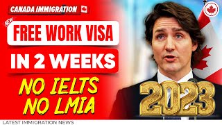 Canada Work Permit  Free Work Visa in 2 Weeks  NO IELTS LMIA amp Job Offer  Canada Immigration 🇨🇦 [upl. by Durarte632]