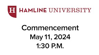 2024 Hamline Undergraduate Commencement  May 11 2024 130 PM [upl. by Nylrem65]