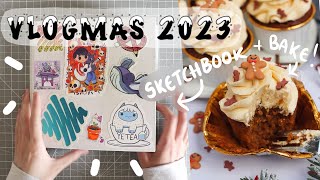 🎄❄️Finishing my Sketchbook  Baking ✏️  VLOGMAS 2023  Week 2 [upl. by Earas466]