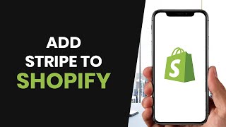 How To CORRECTLY Add Stripe To Shopify FULL GUIDE [upl. by Antin]