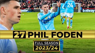 All 27 Phil Foden Goals 202324  Man City  FULL SEASON  CINEMATIC STYLE [upl. by Gallenz]