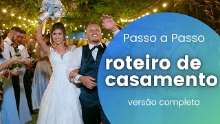 ORDEM DE ENTRADA NA CERIMÔNIA DE CASAMENTO  Passo a passo do Roteiro da Cerimônia de Casamento [upl. by Nosemaj]