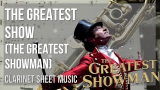 Clarinet Sheet Music How to play The Greatest Show by The Greatest Showman [upl. by Amalia]