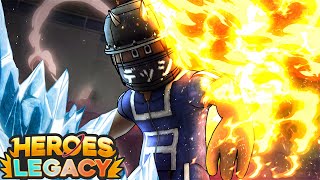 Maxed Out Legendary Half Hot Half Cold Quirk Experience  Heroes Legacy [upl. by Cherilynn698]