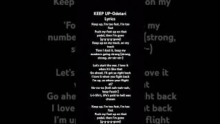 KEEP UPOdetari Lyrics [upl. by Lancelle161]