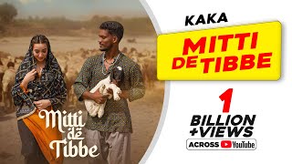 KAKA New Punjabi Song  Mitti De Tibbe Official Video  Afsha Khan  Latest Punjabi Songs 2022 [upl. by Nord525]