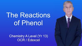 A Level Chemistry Revision Year 13 quotThe Reactions of Phenolquot [upl. by Ardnoed]